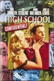 Тайна средней школы (Секреты средней школы) (High School Confidential) 1958