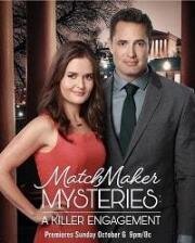 Тайны сводницы: убийственная помолвка (The Matchmaker Mysteries: A Killer Engagement) 2019