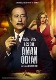 Те, кто любят ненавидеть (Los que aman odian) 2017