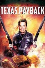 Техасская расплата (Вершить правосудие, Техасский счет) (Texas Payback) 1995