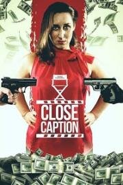 Текстовое сопровождение (Close Caption) 2021