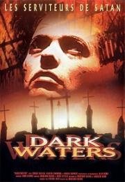 Темные воды (Dark waters (Dead waters)) 1993