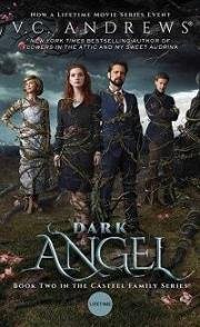 Тёмный Ангел (V.C. Andrews' Dark Angel (Dark Angel)) 2019