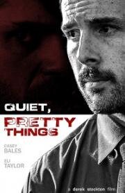 Тихие и красивые (Quiet, Pretty Things) 2020