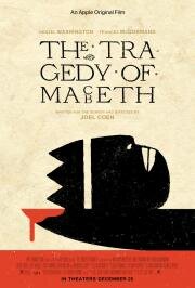 Трагедия Макбета (The Tragedy of Macbeth) 2021