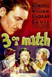Трое в паре (Three on a Match) (1932)