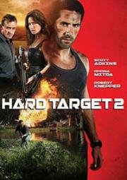 Трудная мишень 2 (Hard Target 2) (2016)