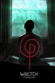 Тварь (Wretch) 2019