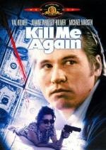 Убей меня снова (Kill Me Again) 1989