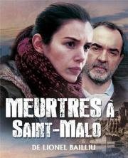 Убийства в Сен-Мало (Meurtres a Saint-Malo) (2013)