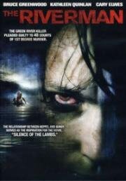 Убийство на реке Грин (The Riverman) (2004)