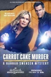 Убийство с морковным тортом: Расследование Ханны Свенсен (Carrot Cake Murder: A Hannah Swensen Mystery) 2023