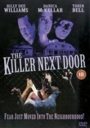Убийца рядом (Убийца по соседству) (The Killer Next Door) 2001