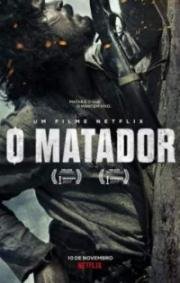 Убийца (O Matador) (2017)