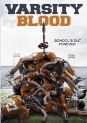 Университетская кровь (Varsity Blood) 2014