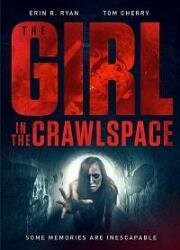 В подвале (The Girl in the Crawlspace) 2018