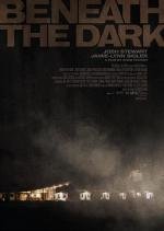 В темноте (Beneath the Dark) 2010