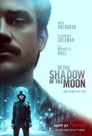 В тени луны (In The Shadow Of The Moon) 2019