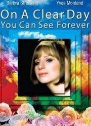 В ясный день увидишь вечность (On a Clear Day You Can See Forever) 1970