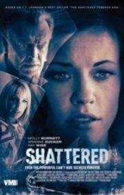 Вдребезги (Shattered) 2017