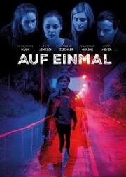 Вдруг (Auf Einmal (All of a Sudden)) 2016