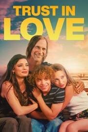 Верь в любовь (Trust in Love) 2024