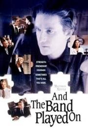 Вирус (А оркестр продолжал играть...) (And the Band Played On (Virus)) 1993