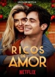 Влюбленный богач (Ricos de Amor) (2020)