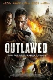 Вне закона (Outlawed) 2018