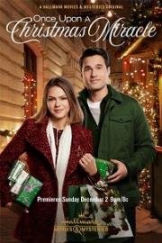 Внезапное чудо на Рождество (Once Upon a Christmas Miracle) 2018