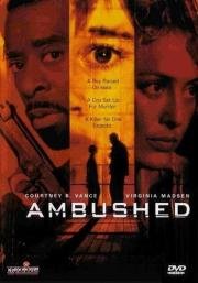 Внезапное нападение (Ambushed) 1998