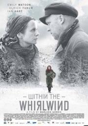 Внутри вихря (Крутой маршрут) (Within the Whirlwind) (2009)