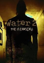 Вода 2: очищение (Water 2: The Cleansing) (2020)