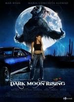 Восхождение Чёрной Луны (Dark Moon Rising) (2009)