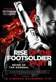 Восхождение пехотинца. Часть II (Rise of the Footsoldier Part II) 2015