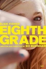 Восьмой класс (Eighth Grade) 2018