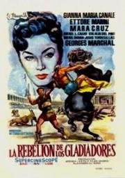 Восстание гладиаторов (La Rivolta dei gladiator (The Revolt of Gladiators)) (1958)