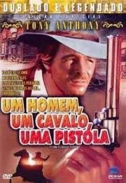 Возвращение странника (Человек, лошадь, пистолет) (Un uomo, un cavallo, una pistola (The Stranger Returns)) 1967