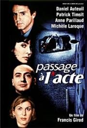 Время действовать (Passage à l'acte) 1996