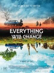Всё изменится (Everything Will Change) (2021)