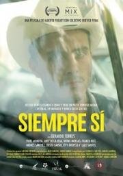 Все время да (Siempre Sí) (2019)