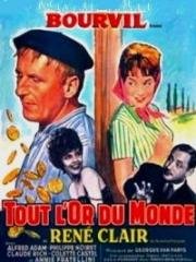 Всё золото мира (Tout l'or du monde) 1961