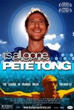 Глухой пролёт (Всё из-за Пита Тонга) (It's all gone Pete Tong) (2004)