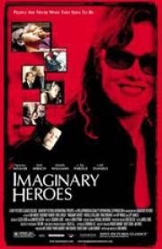 Вымышленные герои (Imaginary Heroes) 2004