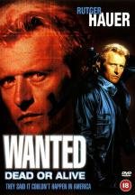 Взять живым или мертвым (Wanted: Dead Or Alive) 1987