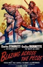 Зарево над Пекосом (Blazing Across the Pecos) 1948