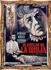 Зеркало ведьмы (El espejo de la bruja) 1962