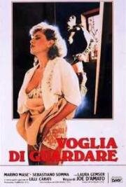 Желание подсматривать (Скандальная Эмануэль) (Voglia di guardare) (1986)