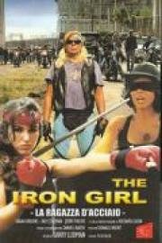 Железная девушка (Iron Girl) 1994