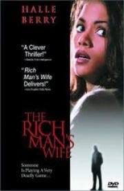 Жена богача (The Rich Man's Wife) 1996